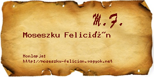 Moseszku Felicián névjegykártya